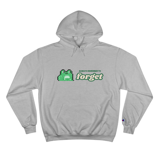 "Always Remember to Forget" - Champion® Hoodie Meme Edition